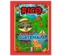 Rico il Procione in Guatemala - Libro da Colorare per Bambini: Piramidi Maya, Giungle e Mercati Colorati | 22 Pagine Illustrate in Rima | Età 5-10
