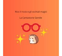 Rico il riccio e gli occhiali magici