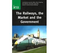Rico Merkert Chris Nash John Hibb The Railways, the Market a (Copertina rigida)