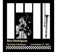 Rico Rodriguez This Day in Bremen (Live, October 21, 1981) (CD) Album
