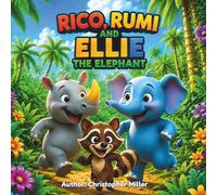 Rico, Rumi, and Ellie the Elephant
