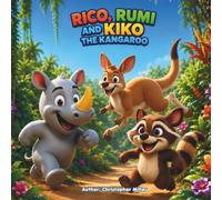 Rico, Rumi, and Kiko the Kangaroo
