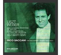 Rico Saccani, Budapest Philharmonic Orchestra - Liszt: Totentanz, Paraphrase on "Dies Irae", Symphonic Poem No. 2 - Weber: Konzertstuck