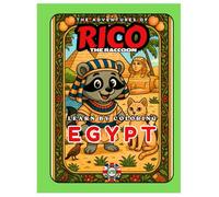Rico the Raccoon Explores Egypt - Coloring Book for Kids: Pyramids, Pharaohs and the Nile River | Educational Curiosities | Ages 4-8
