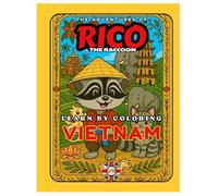 Rico the Raccoon Explores Vietnam - Kids’ Coloring Book: Halong Bay, Temples & Culture | Educational Rhymes & Activities | Ages 4-8