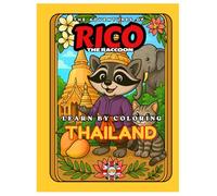 Rico the Raccoon in Thailand - Coloring Book for Kids: Temples, Beaches & Thai Culture | Creative Learning for Ages 4-10