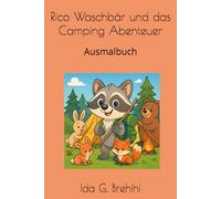 Rico Waschbär und das Camping Abenteuer: Ausmalbuch