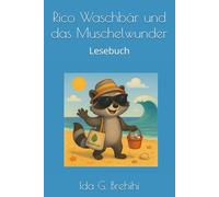 Rico Waschbär und das Muschelwunder: Lesebuch