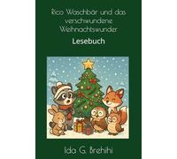 Rico Waschbär und das verschwundene Weihnachtswunder: Lesebuch