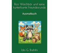 Rico Waschbär und seine kunterbunte Freundesrunde: Ausmalbuch