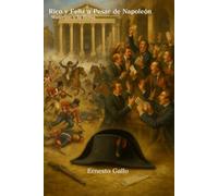 Rico y Feliz a Pesar de Napoleón: Waterloo y la Bolsa