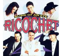 Ricochet - Blink Of An Eye