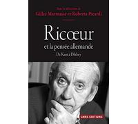 Ricoeur et la pensée allemande: de Kant à Dilthey