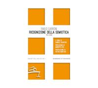 Ricognizione della semiotica. Tre lezioni