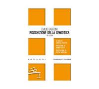 Ricognizione della semiotica. Tre lezioni