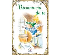 Ricomincia da te. Ediz. illustrata