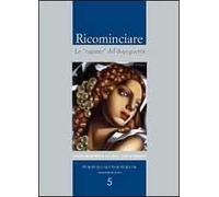 Ricominciare. Le ragazze del dopoguerra