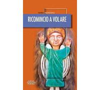Ricomincio a volare