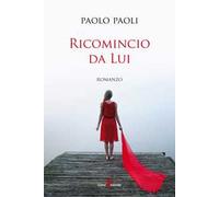 Ricomincio da Lui