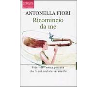 Ricomincio da me