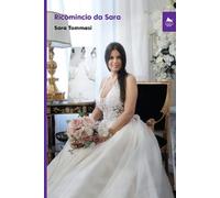 Ricomincio da Sara di Sara Tommasi, 2021, Herkules Books