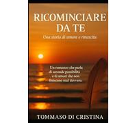 RICOMINCIO DA TE