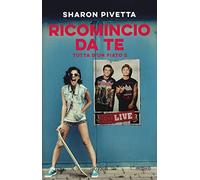 Tutta d'un fiato 2. Ricomincio da te