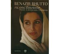 Riconciliazione. L'Islam, la democrazia, l'Occidente