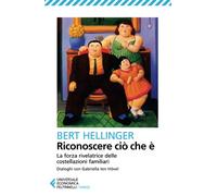 Riconoscere ciò che è. La forza rivelatrice delle costellazioni familiari