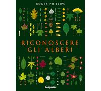 Libri Roger Phillips - Riconoscere Gli Alberi. Ediz. A Colori