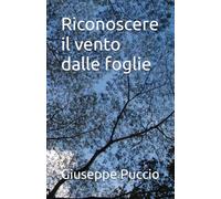 Riconoscere il vento dalle foglie