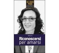 Riconoscersi per amarsi
