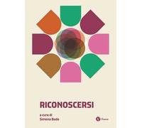 Riconoscersi. Rappresentazione, partecipazione, giustizia sociale
