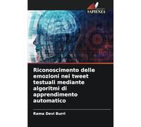 Riconoscimento delle emozioni nei tweet testuali mediante algoritmi di apprendimento automatico