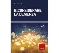 Riconsiderare la demenza