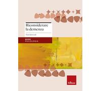 Riconsiderare la demenza