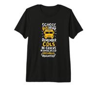 Ricorda CDLS Nessun Crepe, nessun Danno No perdite Scuola Bus Driver Maglietta Premium
