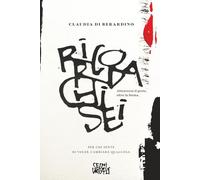 RICORDA CHI SEI: Per chi sente di voler cambiare qualcosa - Attraverso il gesto, oltre la forma.