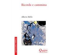 Ricorda e cammina. Deuteronomio, una rilettura profetica