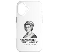 Ricorda la citazione delle signore Abigail Adams Custodia per iPhone 16