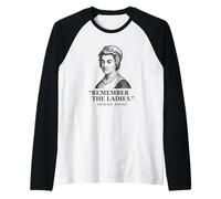 Ricorda la Citazione delle Signore Abigail Adams Maglia con Maniche Raglan