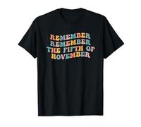 Ricorda Ricorda Il Quinto di Novembre Rhyme Guy Fawkes Day Maglietta