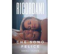 Ricordami che sono felice