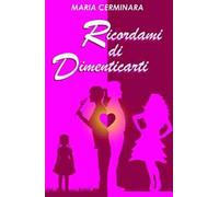 Ricordami di dimenticarti