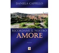 Ricordami il nostro amore