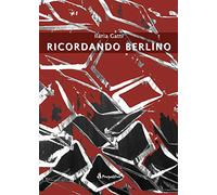 Ricordando Berlino