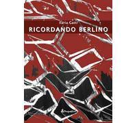Ricordando Berlino