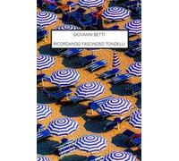 Ricordando fascinoso Tondelli