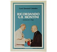Ricordando G. B. Montini arcivescovo e papa