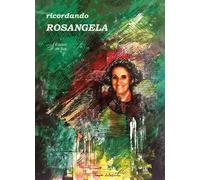 Ricordando Rosangela - 2024 - Edizioni Dal Sud (Quaderni)